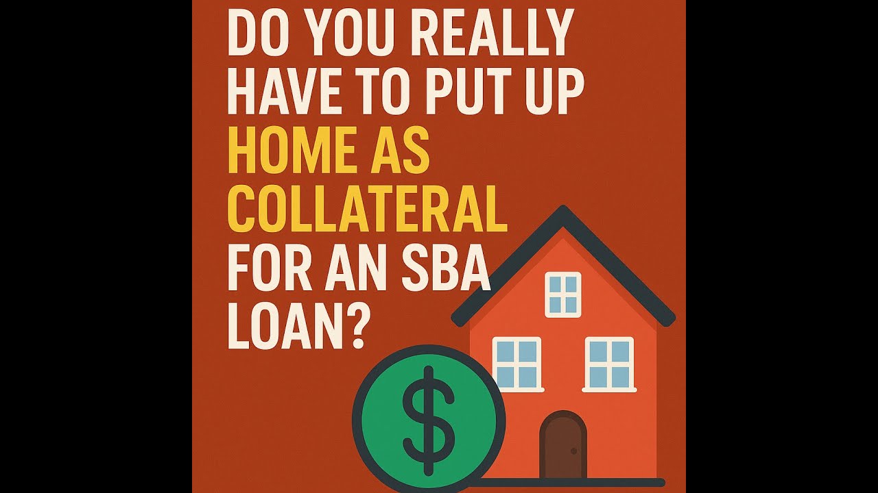 Why Your Home Might Be at Risk for an SBA Loan: The Truth You Need to Know!