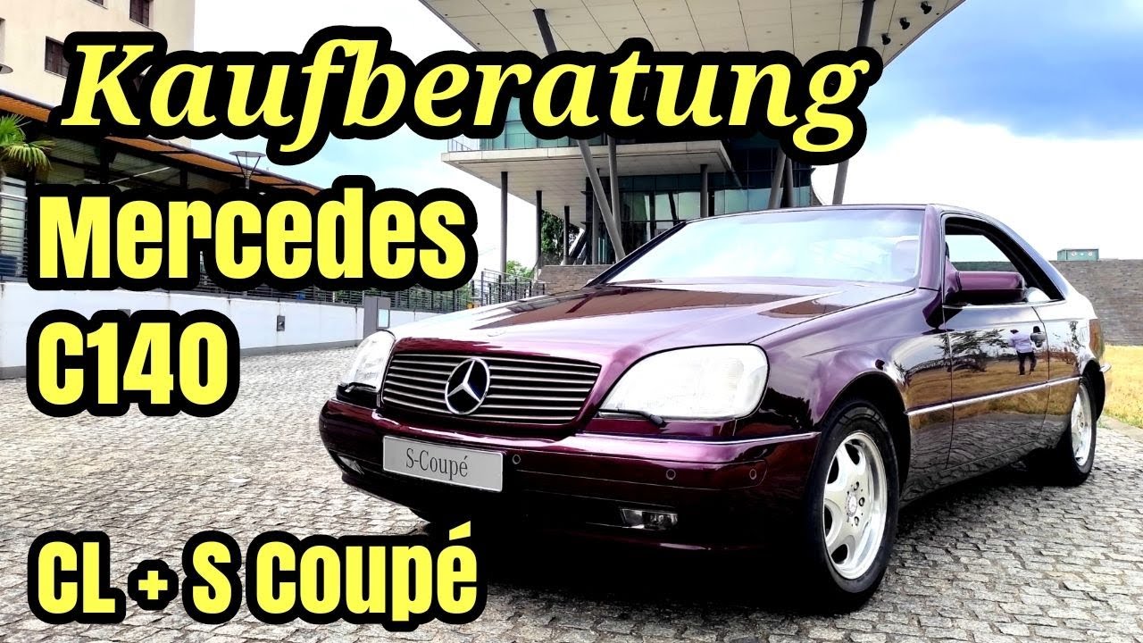 Mercedes C140 - Kaufberatung! (CL, SEC & S-Klasse Coupé) | Youngtimer 2023