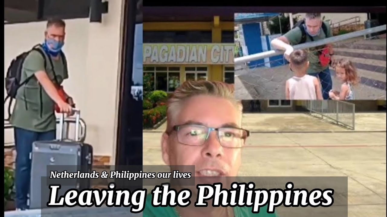 Leaving the Philippines emotional Goodbye. Travel Philippines 2022 🇵🇭