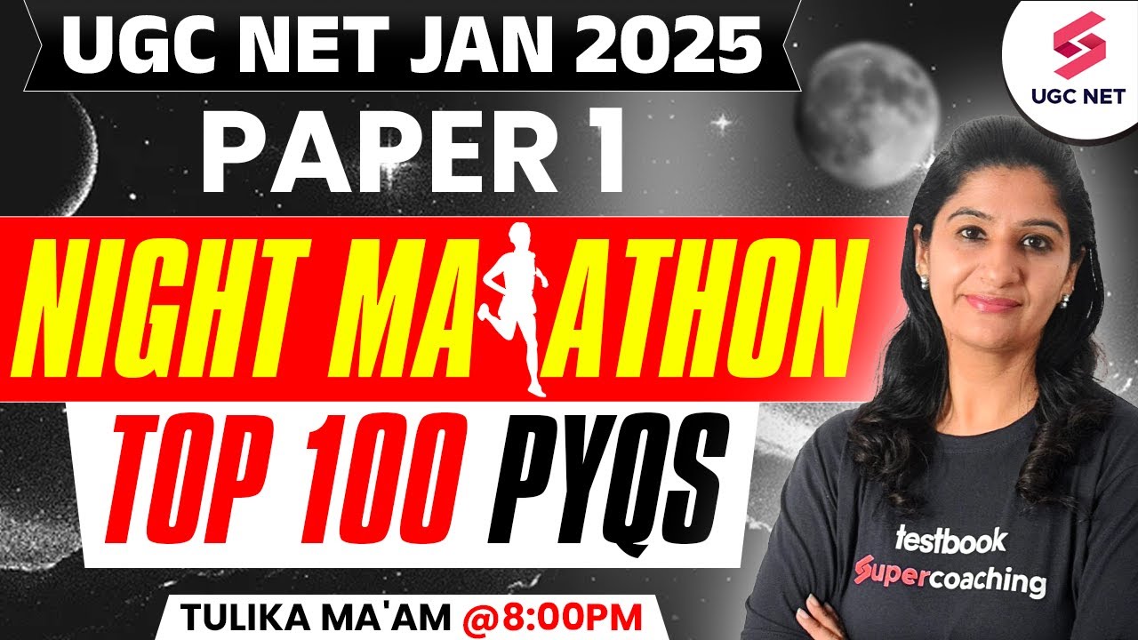 UGC NET Paper 1 Marathon Class 2025 | Complete UGC NET Paper 1 PYQs By Tulika Ma'am