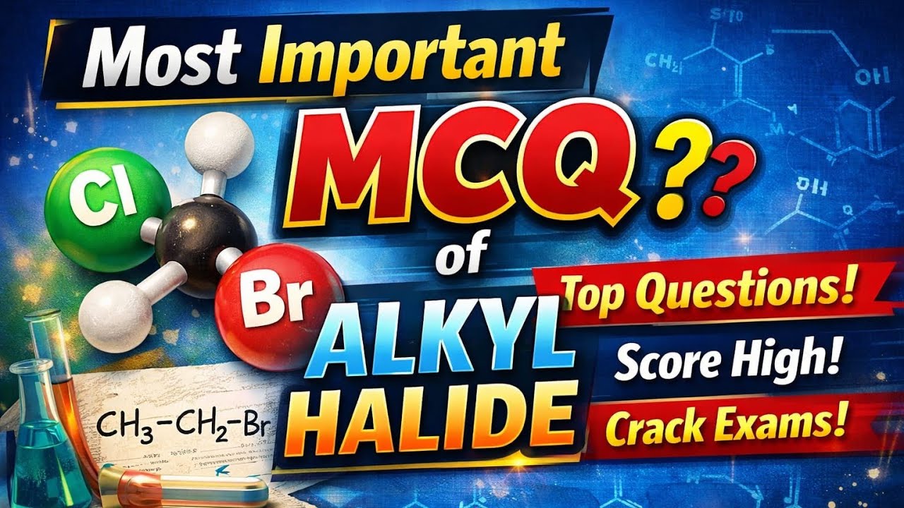 Alkyl halide (PYQ part-1) 