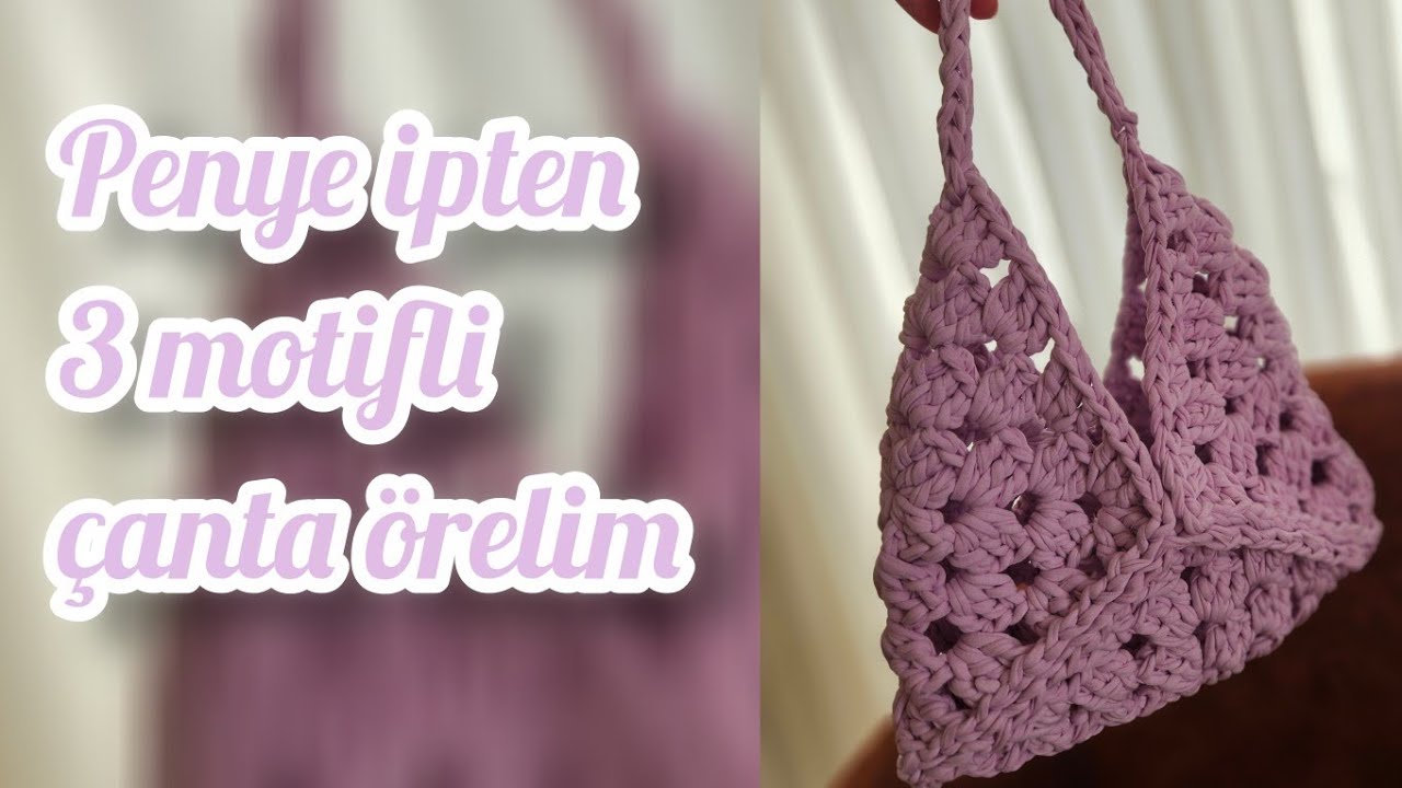 3 motifli trend çanta yapımı | penye ipten motifli çanta yapımı #easycrochet #handmade