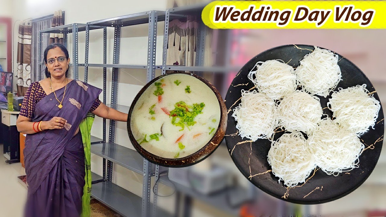 ❤️Wedding Dayகு நல்லபடியா முதல் வேலை ஆரம்பிச்சாச்சு | பஞ்சு போல் இடியாப்பம் தேங்காய் பால் சொதி |