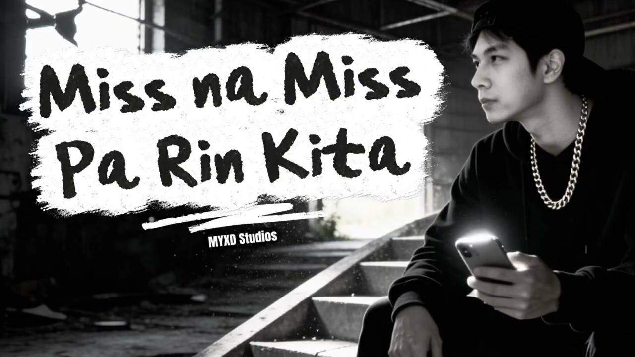 MISS NA MISS PA RIN KITA - MYXD Studios