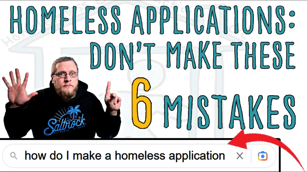 Making  a Homeless Application? Don't make these 6 mistakes!