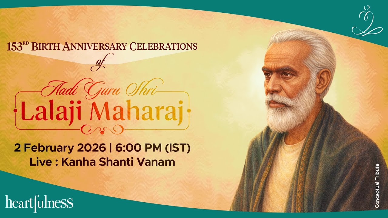 Pujya Lalaji Maharaj's 153rd Birth Anniversary Celebrations | 2 Feb 2026 |  6 pm IST | Kanha