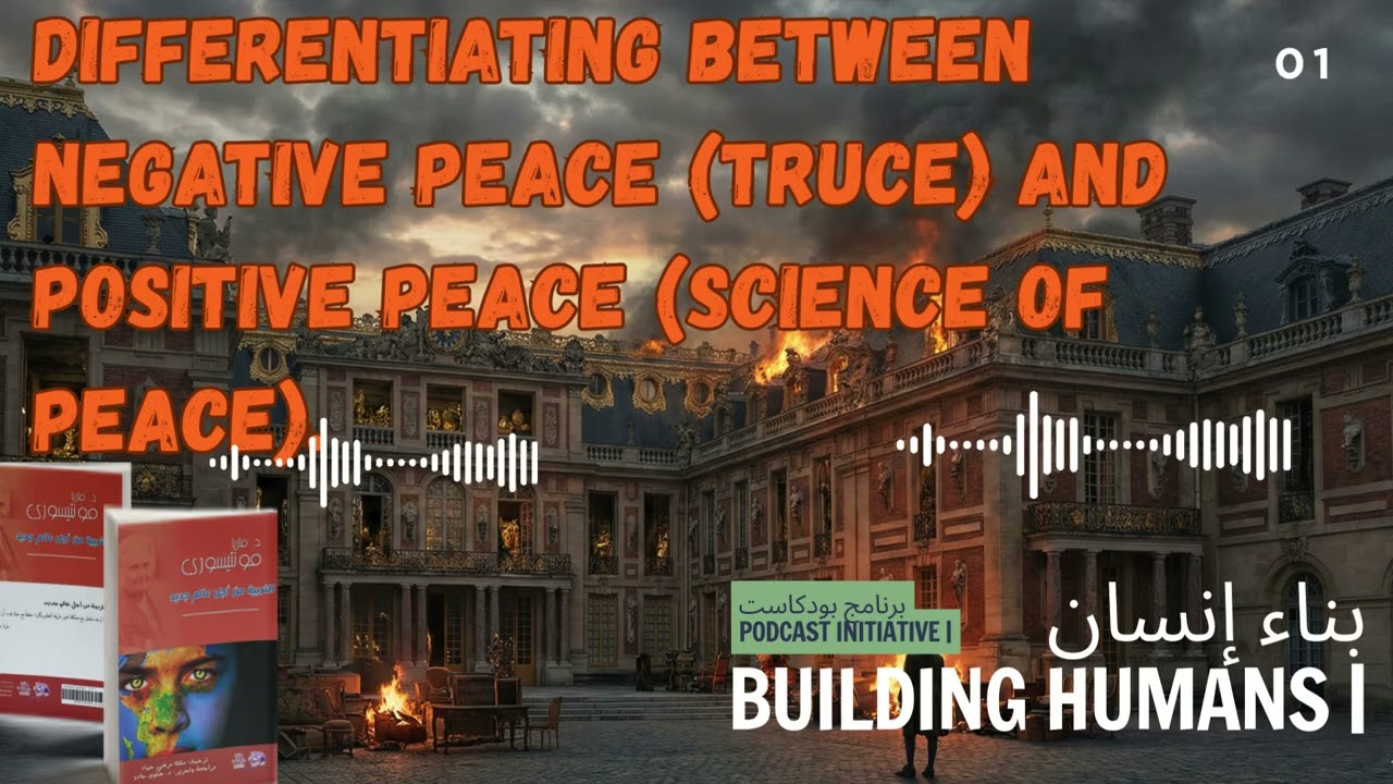 01 | Building_Humans |Education and Peace | Peace_The_Missing_Science