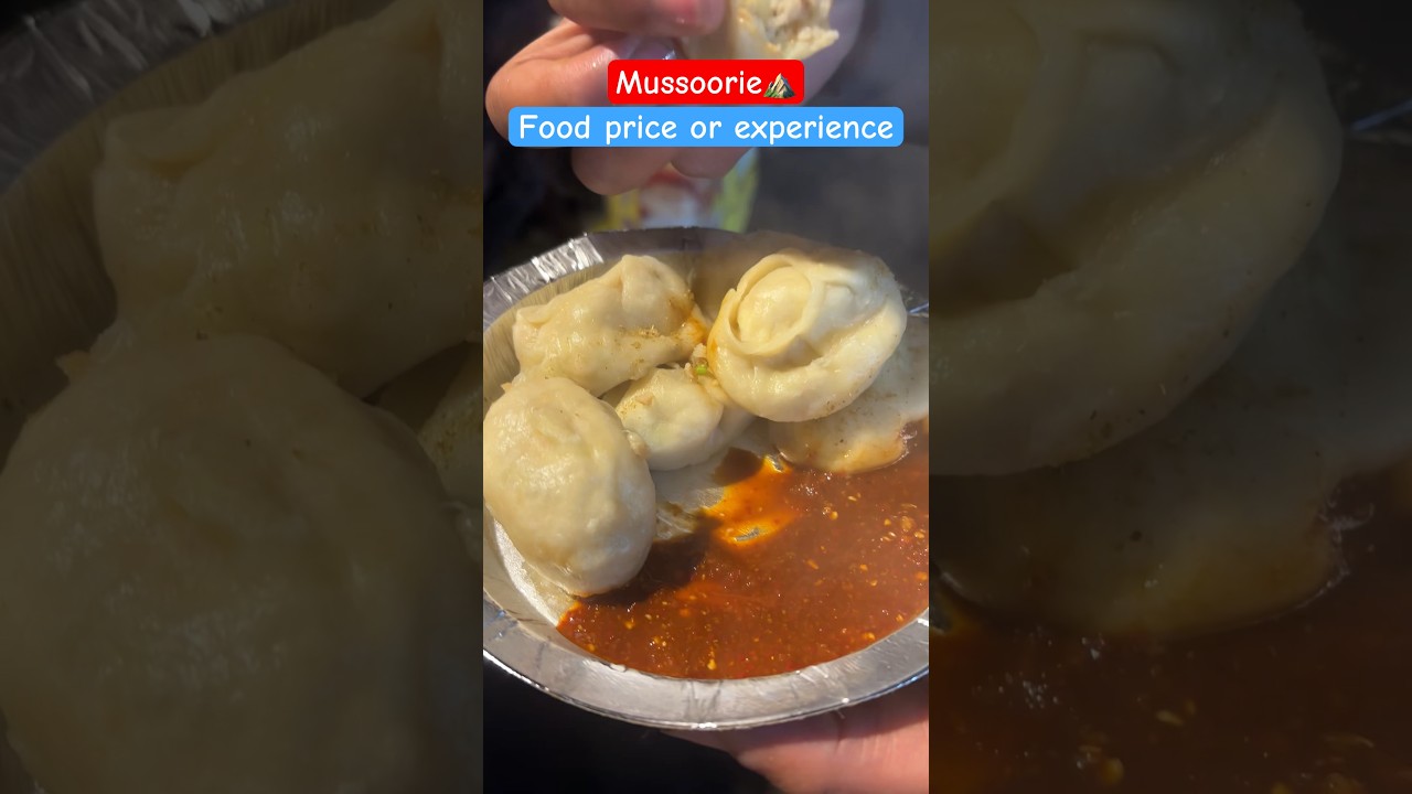 MUSSOORIE Food Price or Experience 🤤❤️#streetfood #mussoorie #shorts #food #viral #short