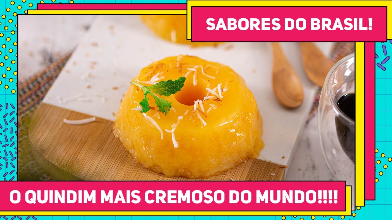 Quindim cremoso: aprenda o passo a passo dessa sobremesa dos deuses! | RM824