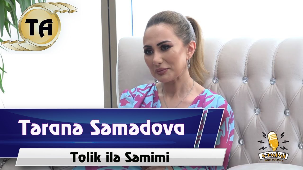Tolik ile semimi - Terane Semedova