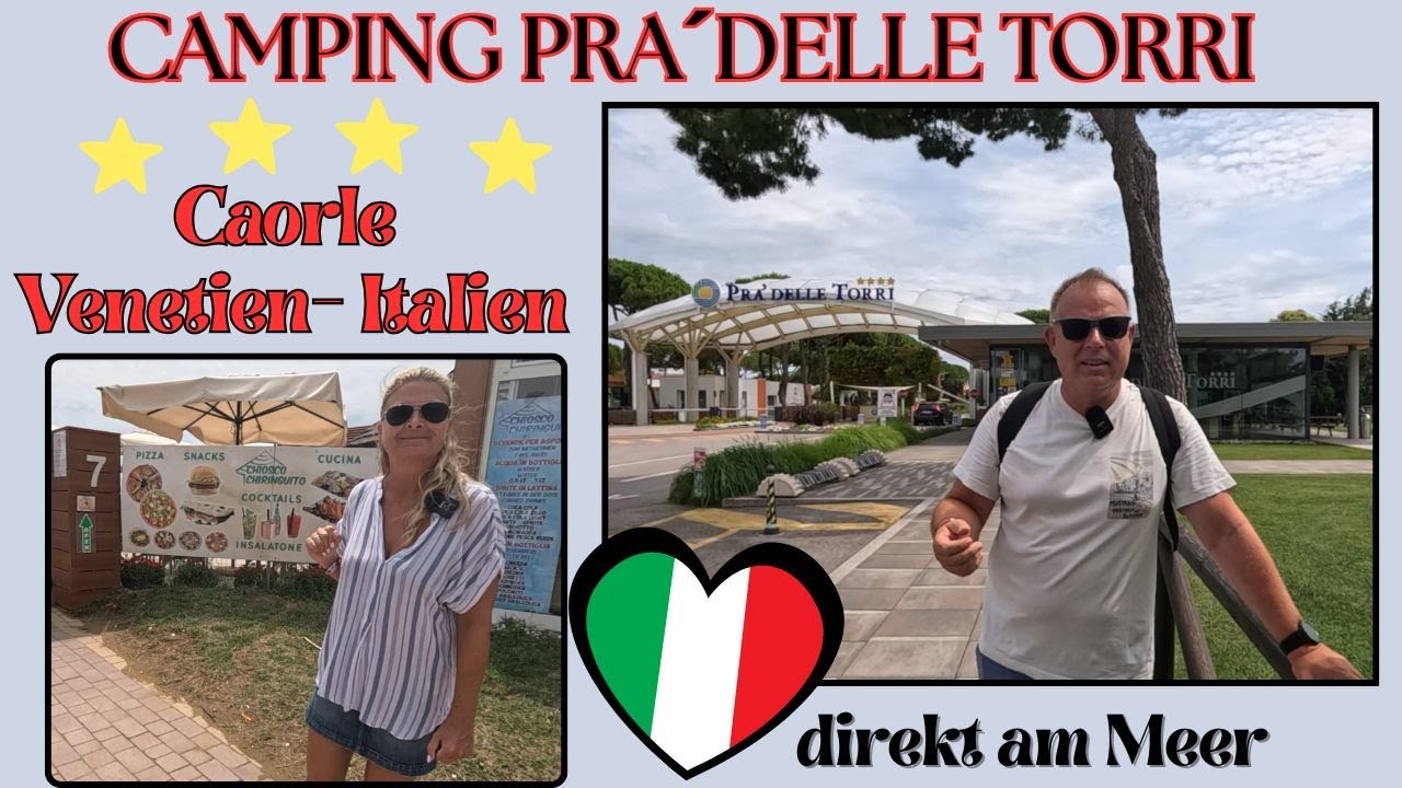 Camping PRA DELLE TORRI 🌅 Caorle * Italien * direkt an der Adria * Familiencamping in Venetien