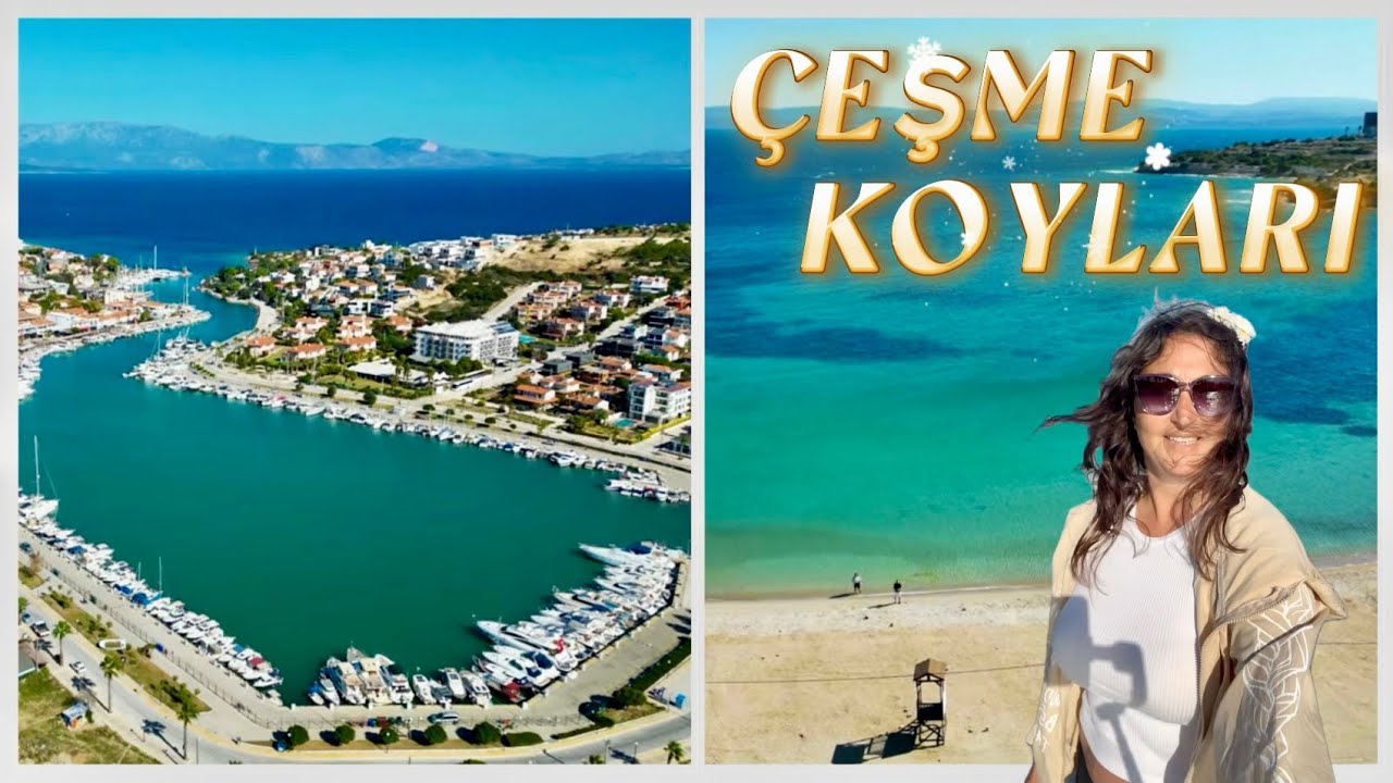 Çeşme Sakızlıkoy & Kocacarı & Dalyan 🇹🇷