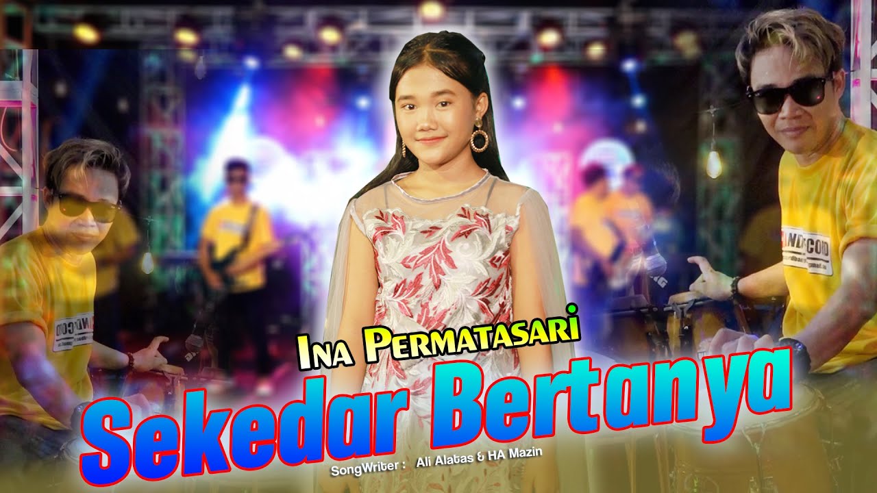 Ina Permatasari - Sekedar Bertanya Ft.Sunan Kendang | Dangdut [OFFICIAL]