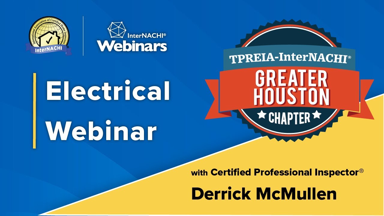Electrical Webinar with Certified Professional Inspector, CPI® Derrick McMullen