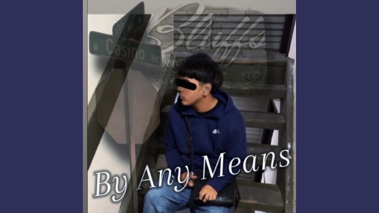 By Any Means