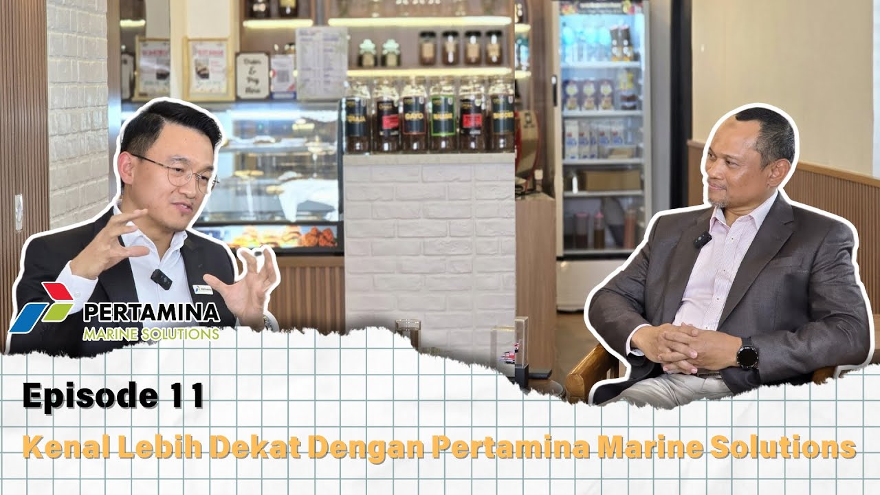 [Podcast Binari Eps 11] Kenal Lebih Dekat Dengan Pertamina Marine Solutions