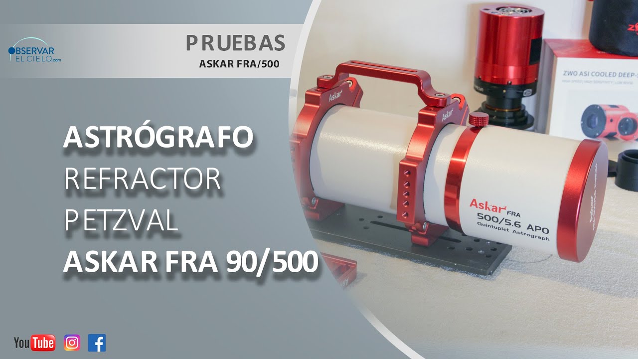 PROBAMOS ASTRÓGRAFO ASKAR  FRA 90/500