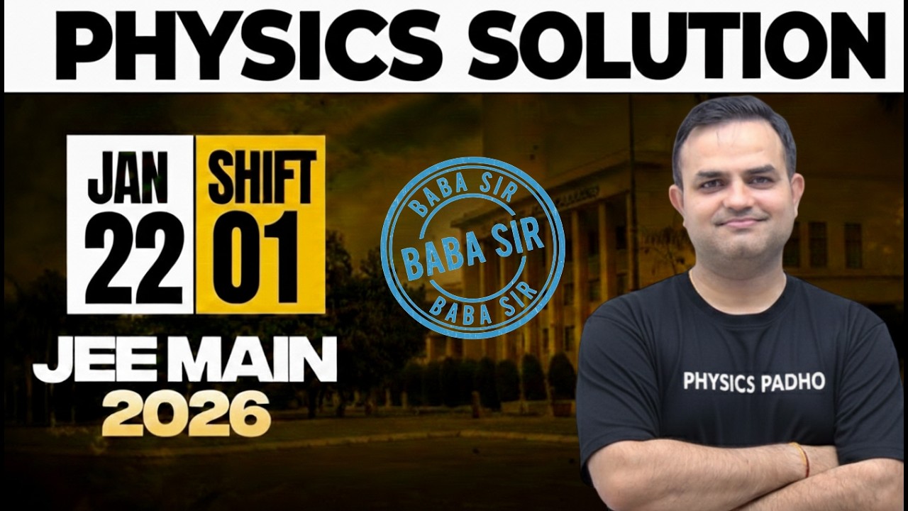 JEE MAINS | 22 JANUARY 2026 |1st SHIFT(MORNING SHIFT) | BABA SIR