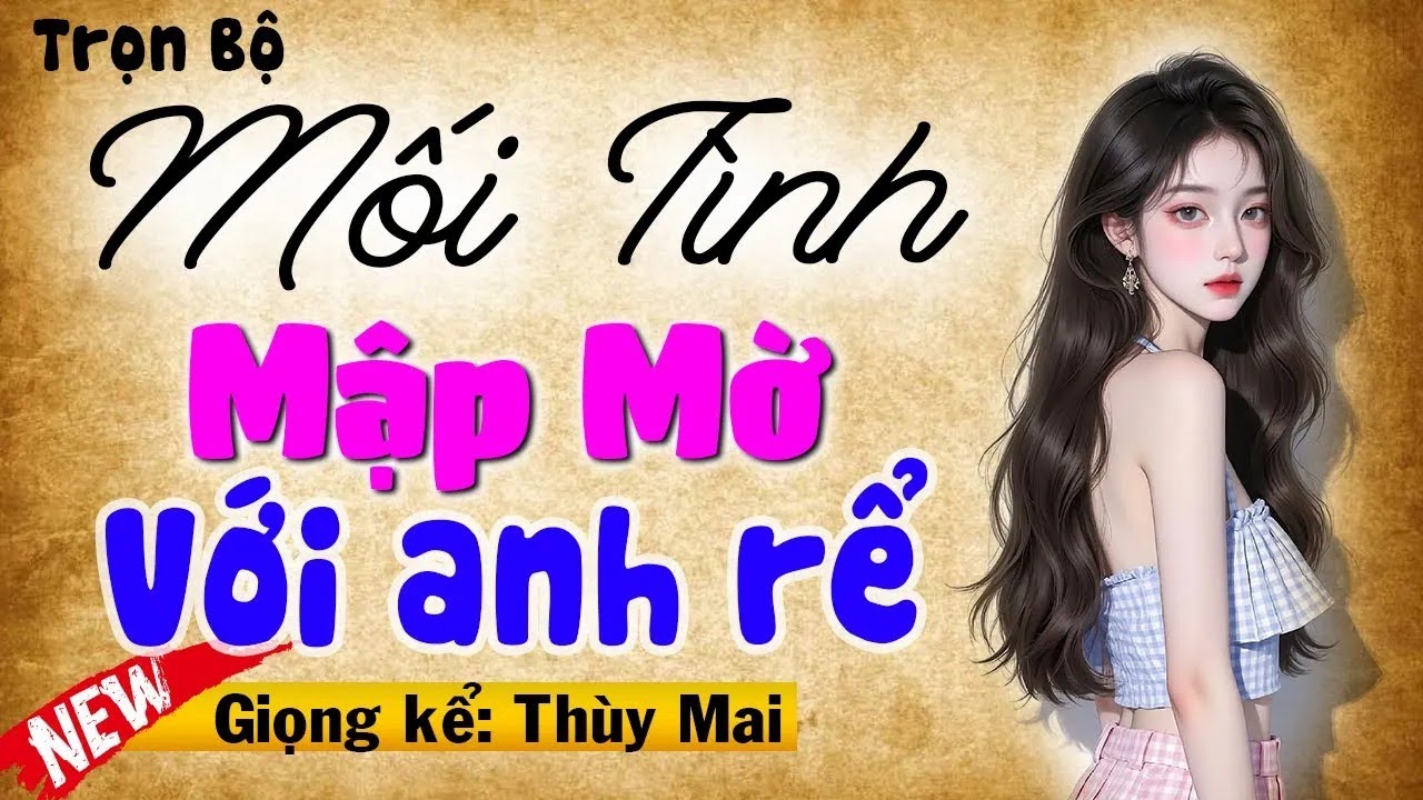 5 Phút nghe cứng phấn khích   Mối Tình Mập Mờ Với Anh Rể   Truyện thầm kín đêm khuya #mcthuymai