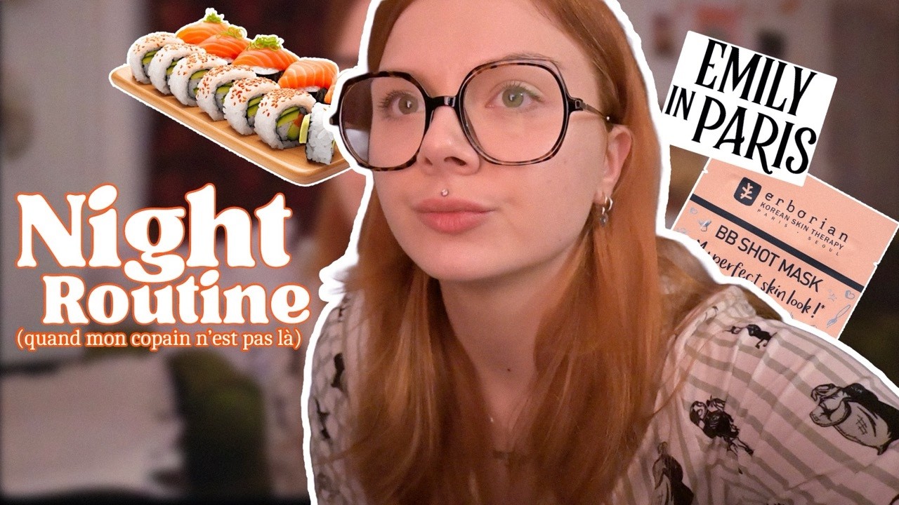 Mon copain n’est pas là… ma night routine est complètement différente 😳