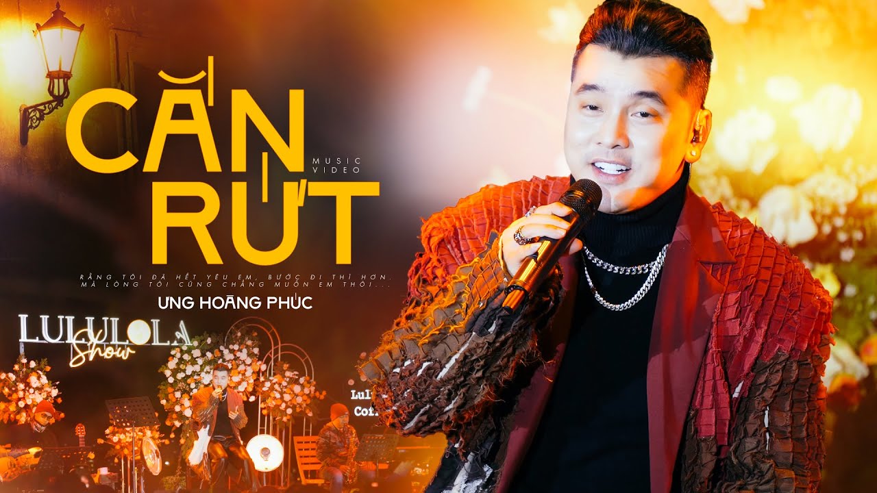 CẮN RỨT - ƯNG HOÀNG PHÚC live at #Lululola