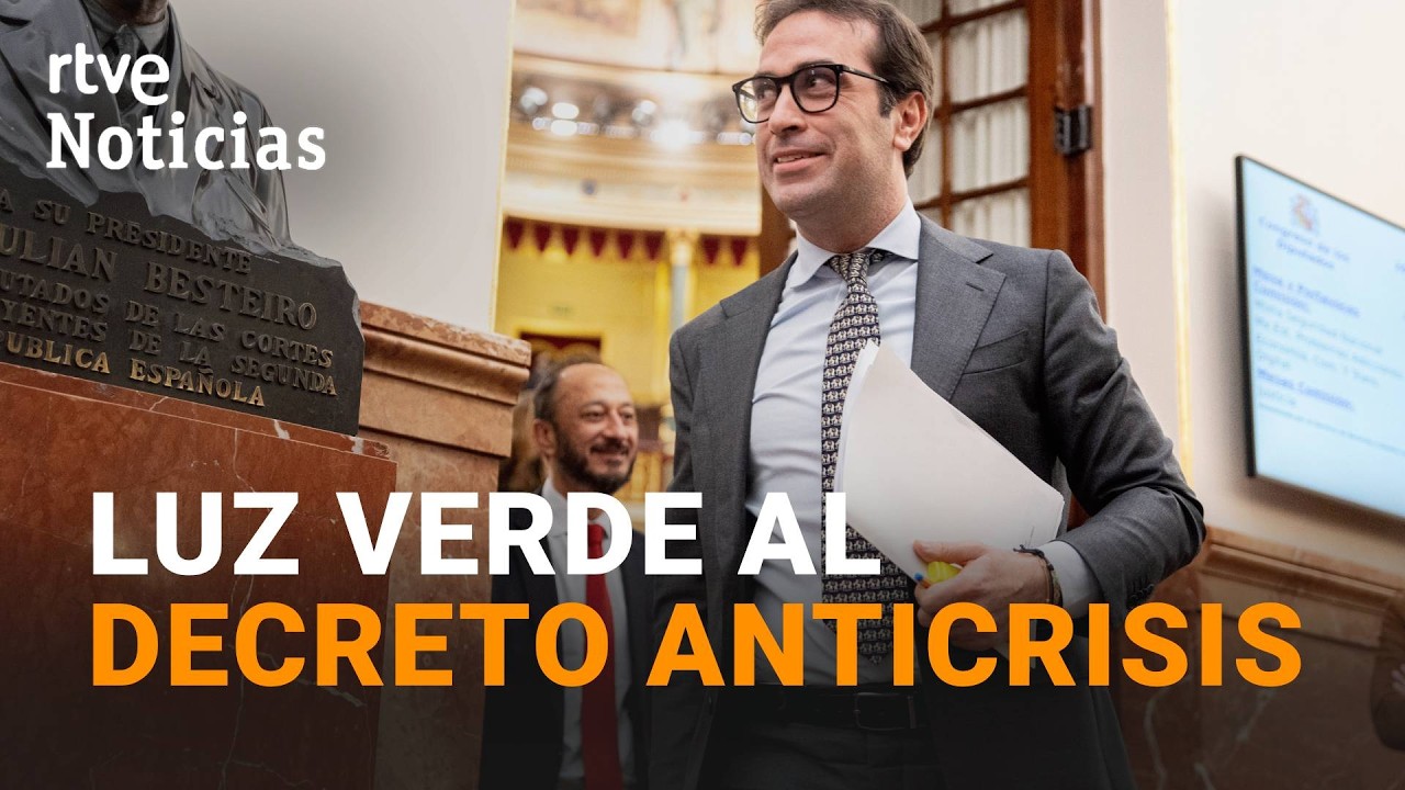 DECRETO ANTICRISIS | LUZ VERDE del CONGRESO con la ABSTENCI&Oacute;N del PP y PODEMOS | RTVE Noticias