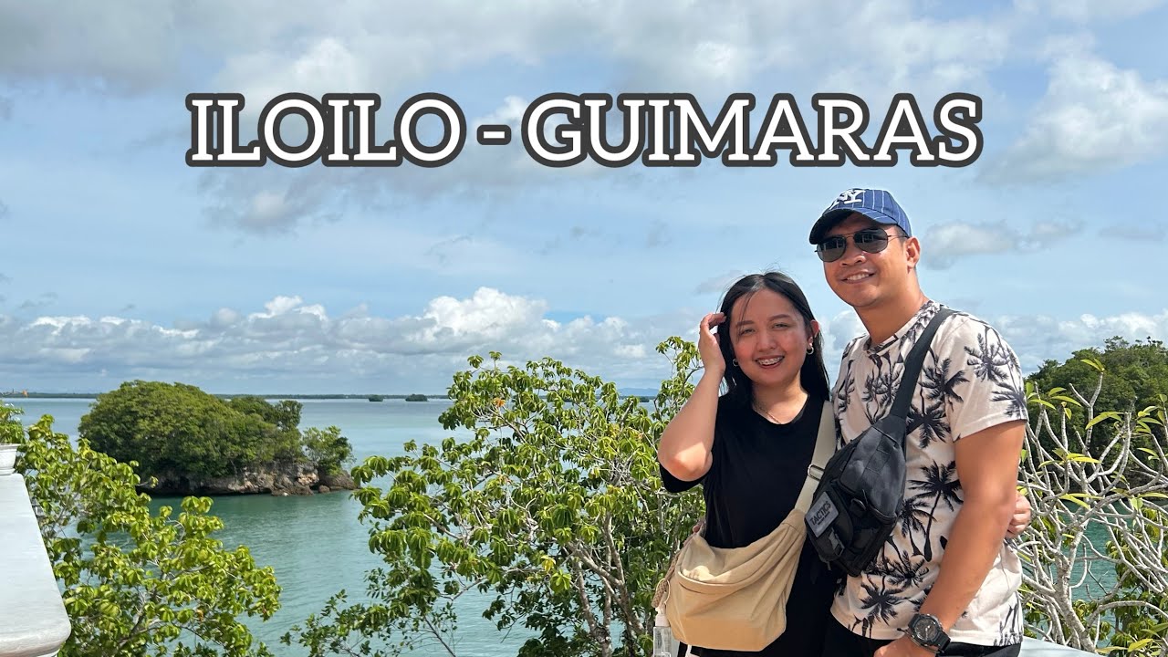 OUR ILOILO - GUIMARAS TRIP | pt. 1