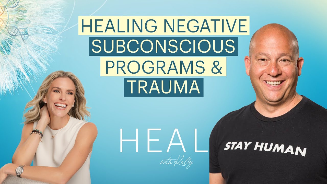 Dr. Darren Weissman - Healing Negative Subconscious Programs and Trauma