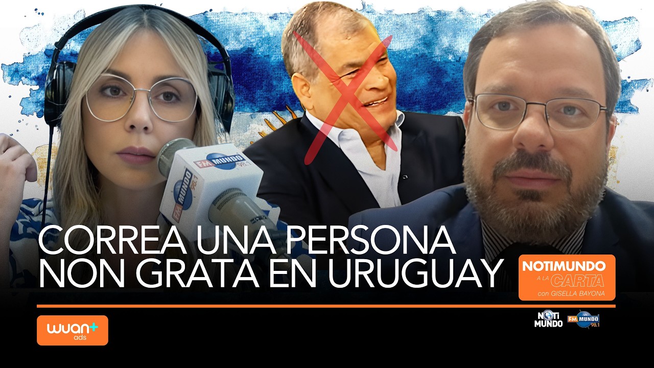 Correa, persona non grata en Uruguay