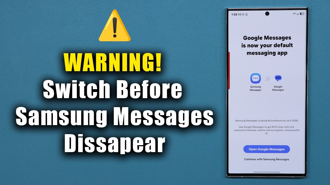 ⚠️ WARNING! Switch From Samsung Messages to Google Messages Before Deadline
