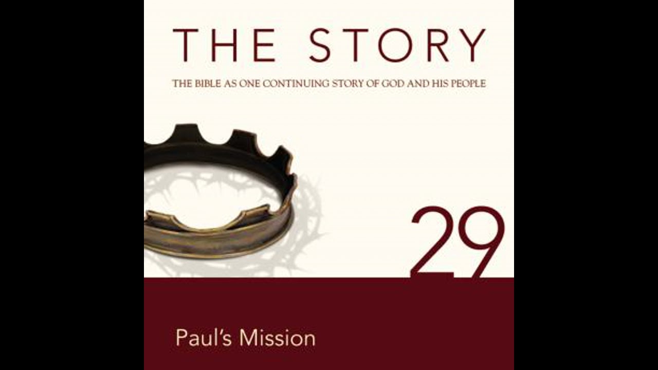 Story Audio Bible - New International Version, NIV: Chapter 29 - Paul's Mission - Zondervan