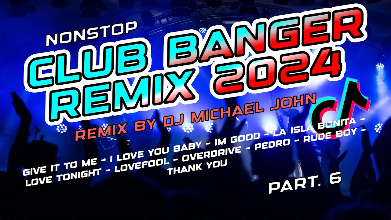 New VIRAL TIKTOK CLUB BANGER DISCO PARTY 2024 - PART 6 - DJ MICHAEL JOHN REMIX