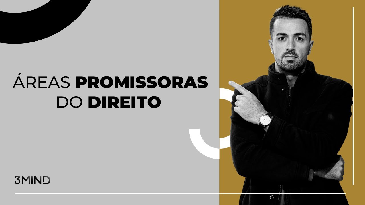 ÁREAS PROMISSORAS DO DIREITO EM 2021! #46 3MINDCAST