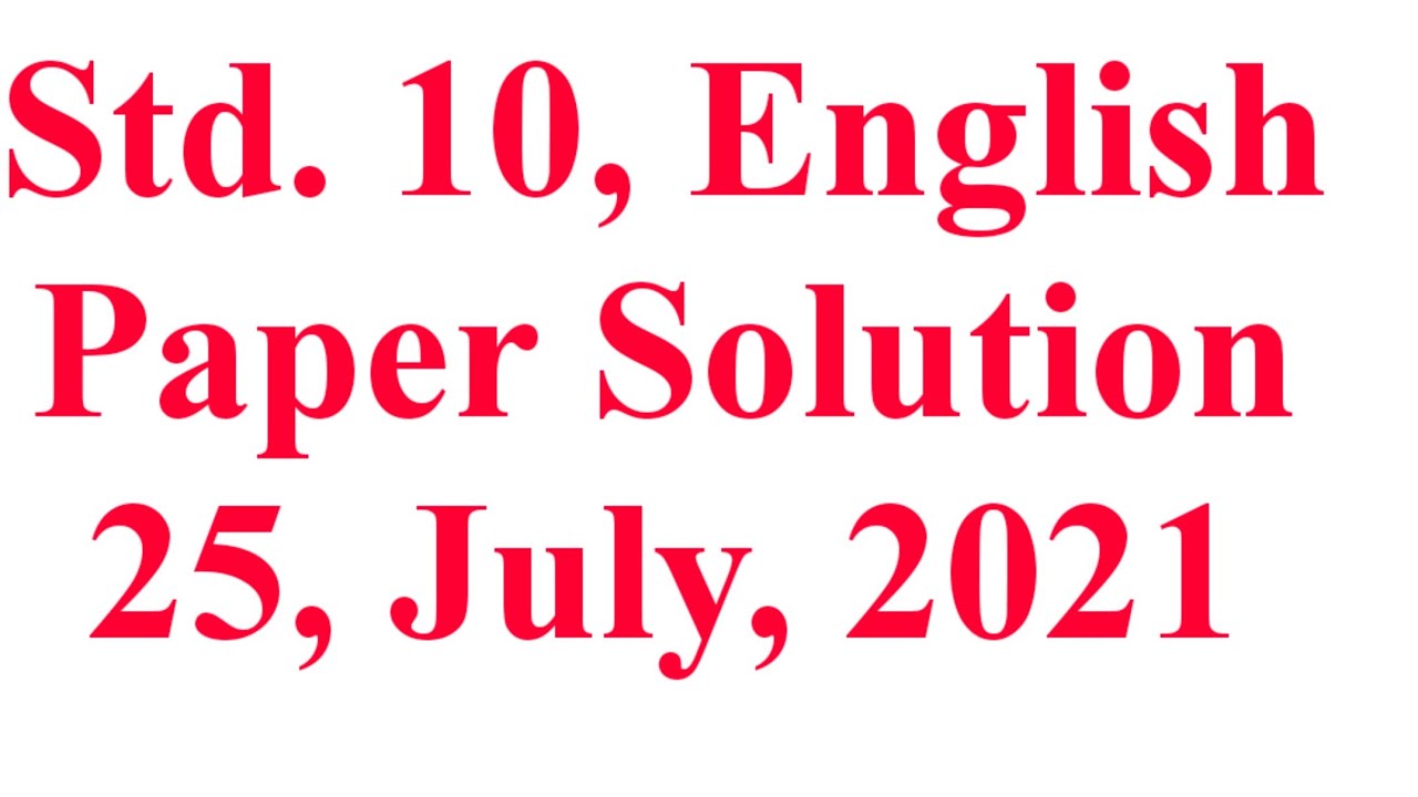 Std 10, English paper solution, 25, July, (25, જુલાઈ, 2021), Krishna Academy