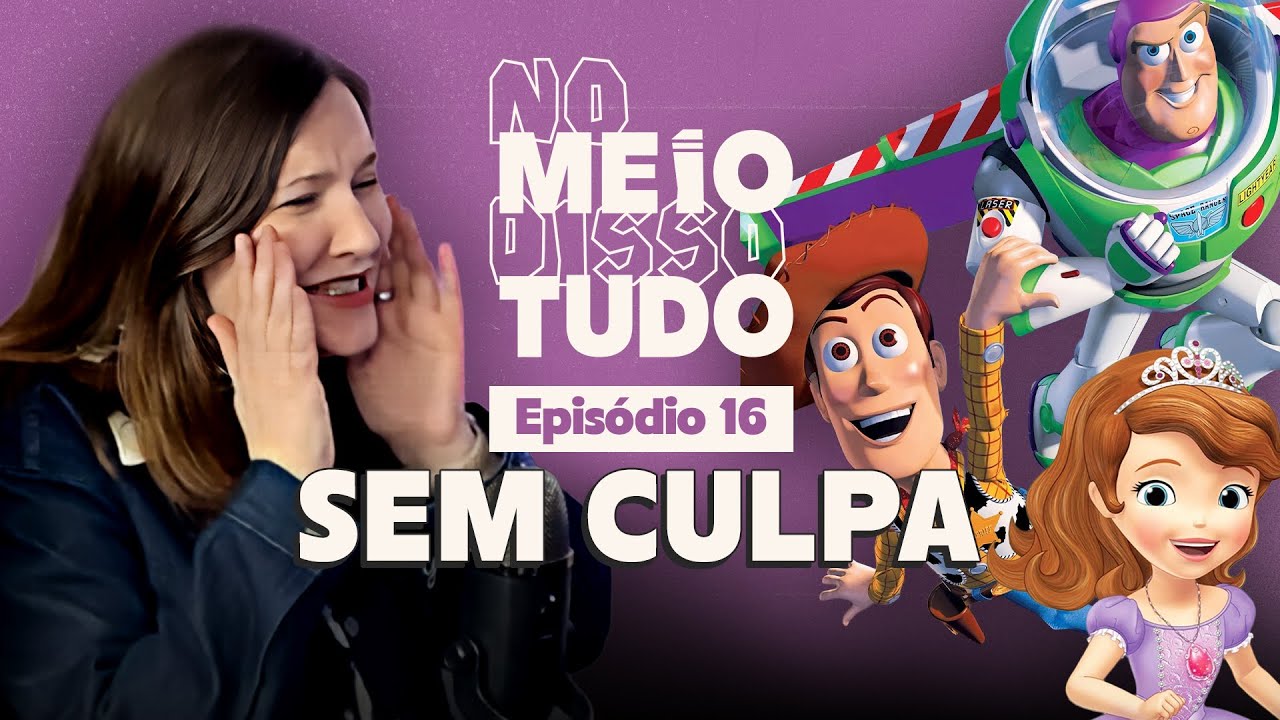 BRINQUEDOS, HERÓIS E PRINCESAS: POR QUE PARAMOS DE BRINCAR? | No Meio Disso Tudo Podcast EP16