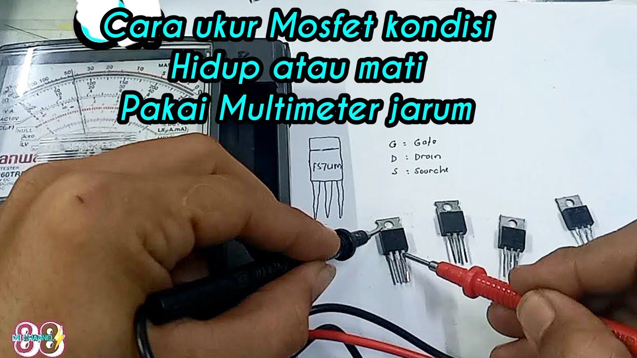 Cara Ukur Mosfet Hidup atau Mati | Cara Mengukur Mosfet Menggunakan Multimeter Analog