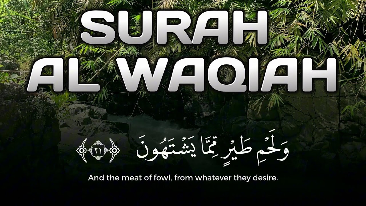 Surah Al Waqiah Full Murottal Quran Evening for Attracting Wealth in Ramadan