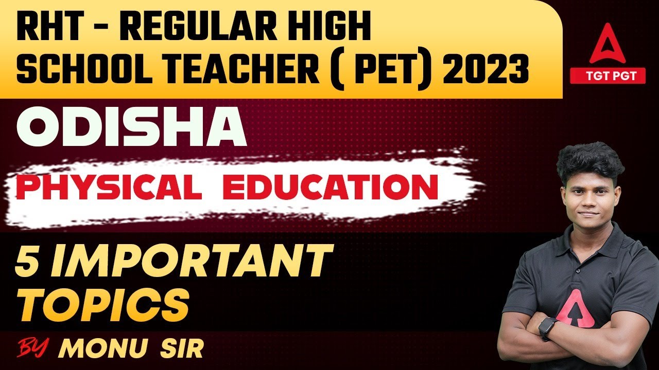 Regular High School Teacher ( Pet) 2023 I Odisha Physical  Education 5 Important Topics