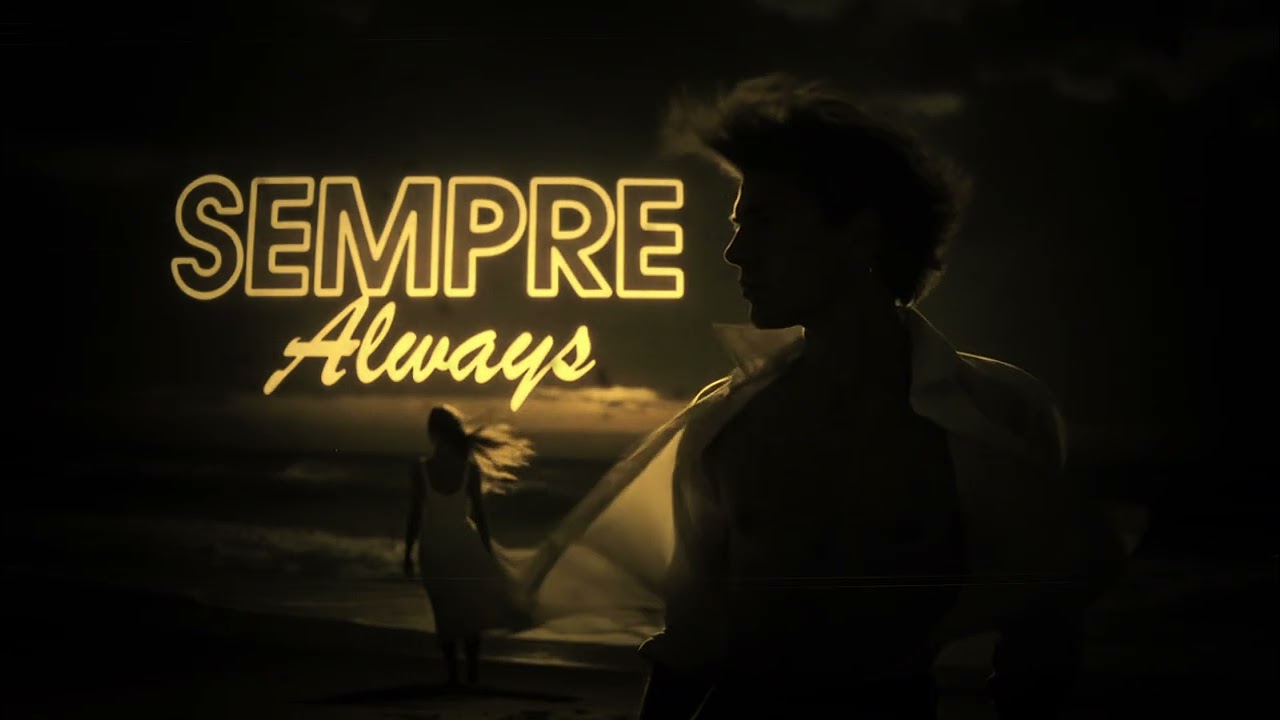 SEMPRE / Always (ITA) ⬇️ 