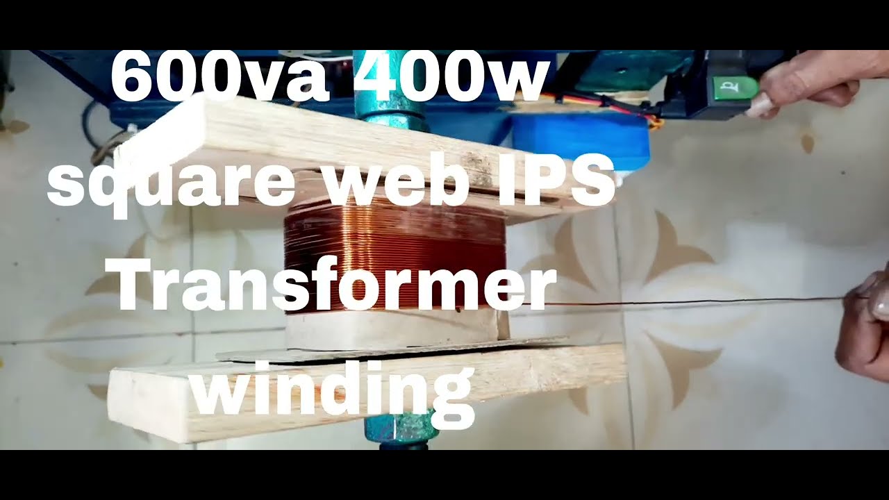 600va 400w square web ips transformer winding