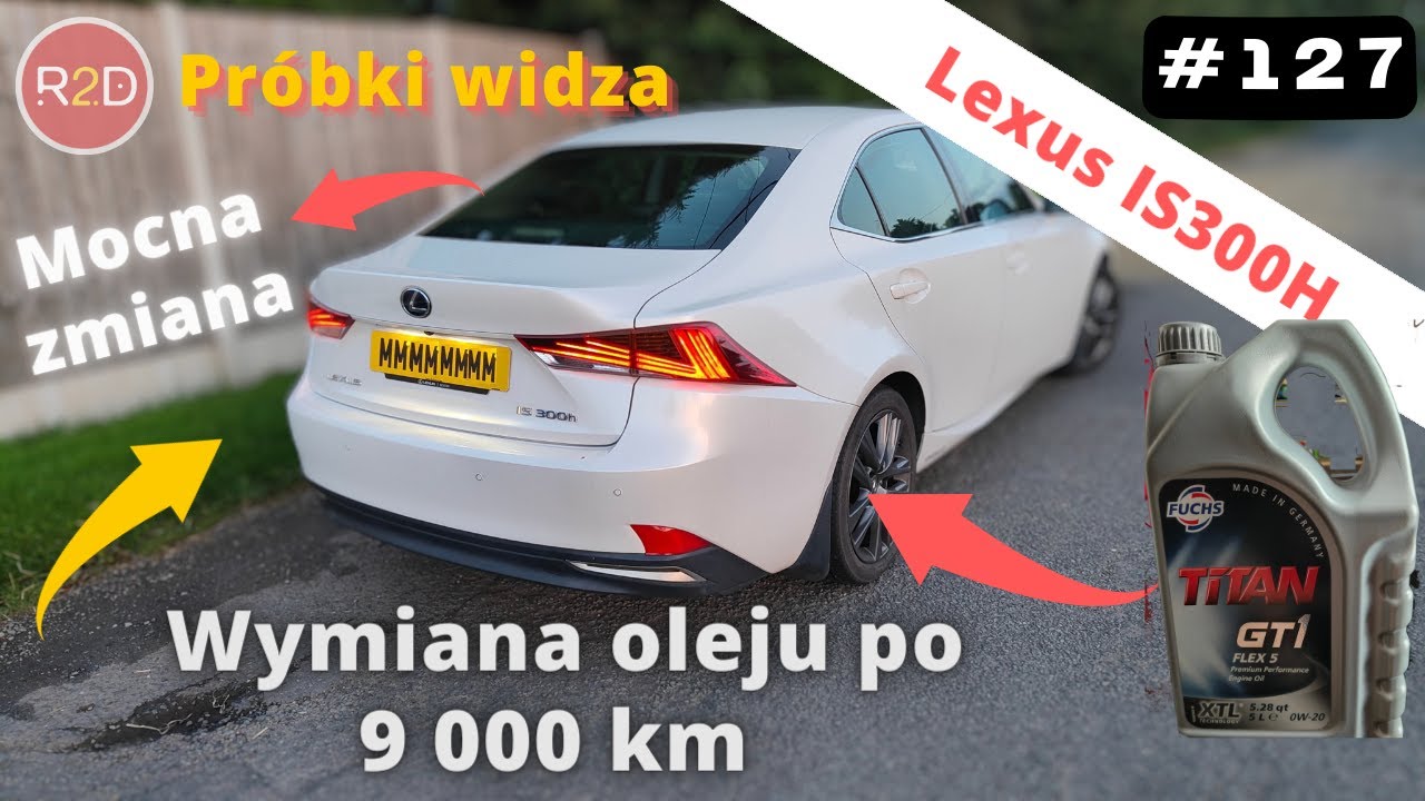 Lexus, hybryda - czy wymiana oleju co 9000 jest ok? IS300H, Fuchs Titan 0W20 #127