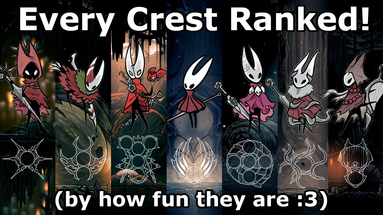 Every Silksong Crest Ranked! (but based on how fun they are to play with :3)