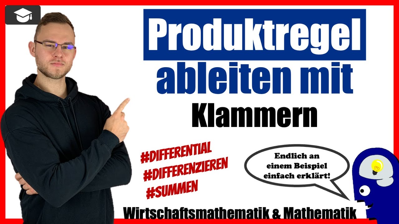 Produktregel ableiten mit Klammern - An Beispielen erklärt