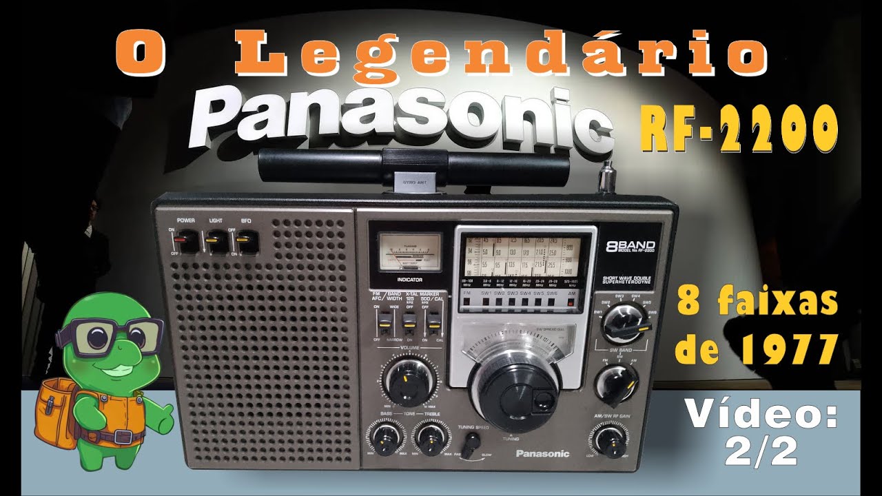 Panasonic RF-2200, de 1977 - O Legendário (Vídeo 2-2)