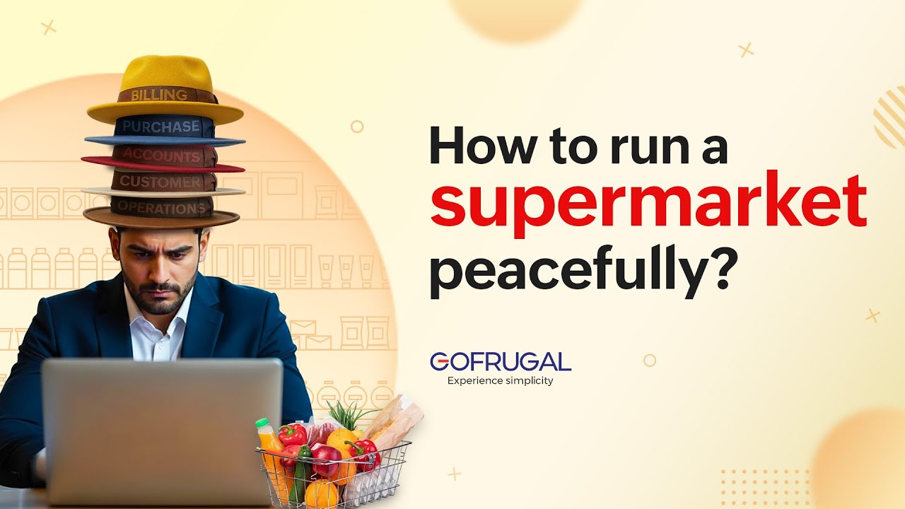 #1 Gofrugal supermarket POS software | Simplify billing, inventory, & accounting in one system
