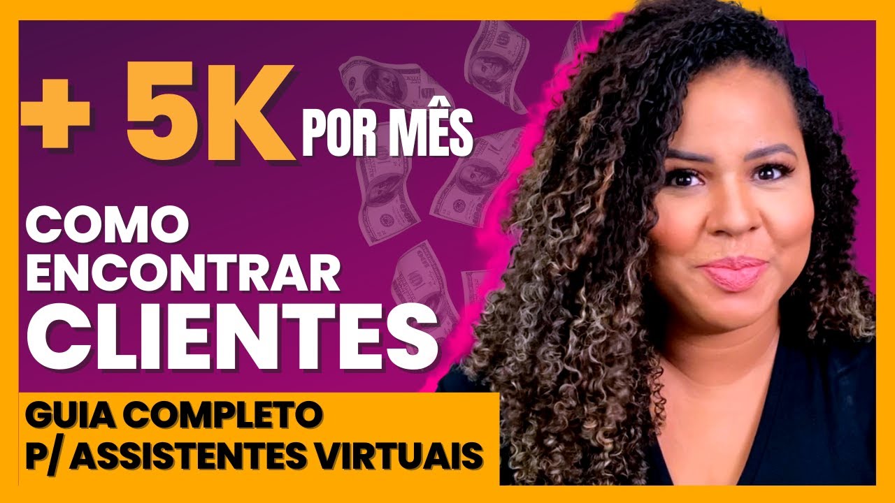 Trabalho Home Office ASSISTENTE VIRTUAL: COMO CONSEGUIR CLIENTES | Passo a Passo COMPLETO