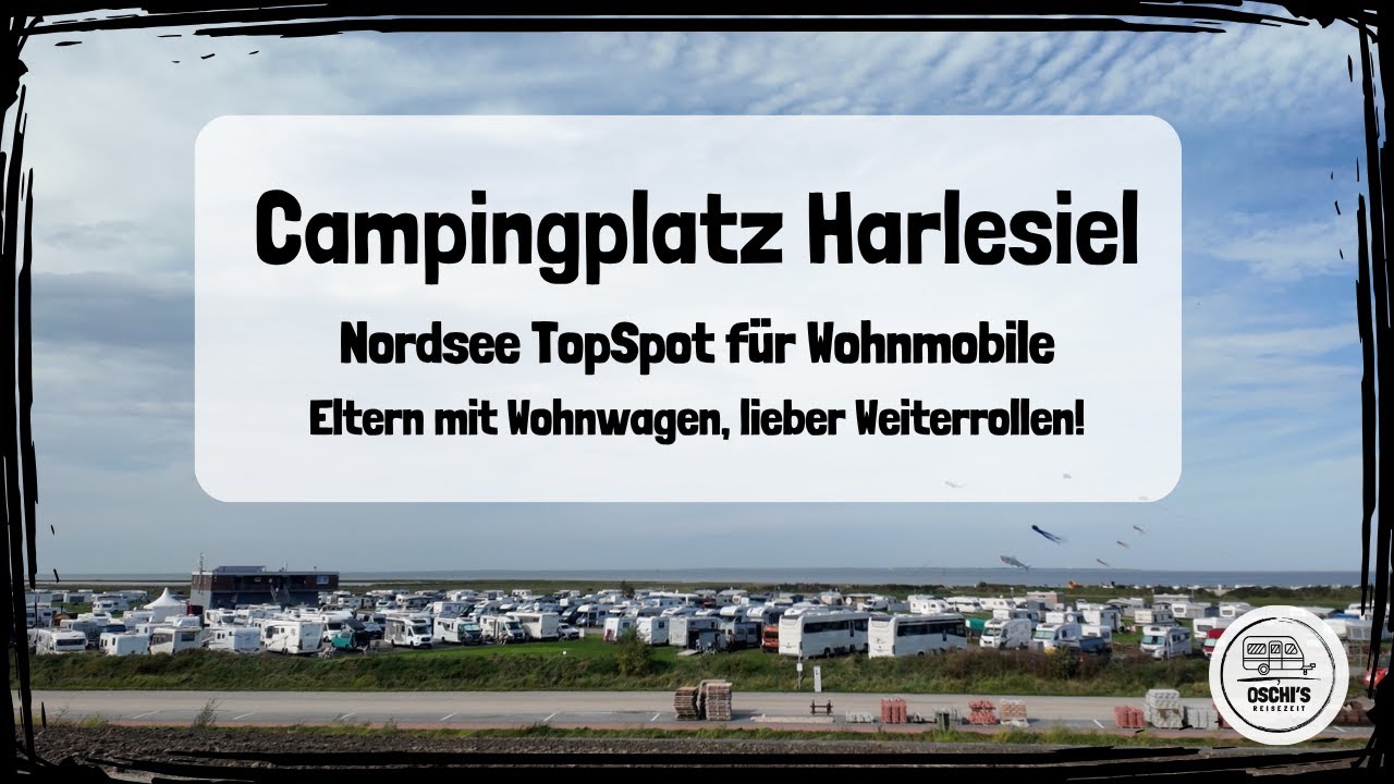 Unser Fazit zum Campingplatz Harlesiel || Top für Wohnmobile, aber nichts für Familien mit Wohnwagen