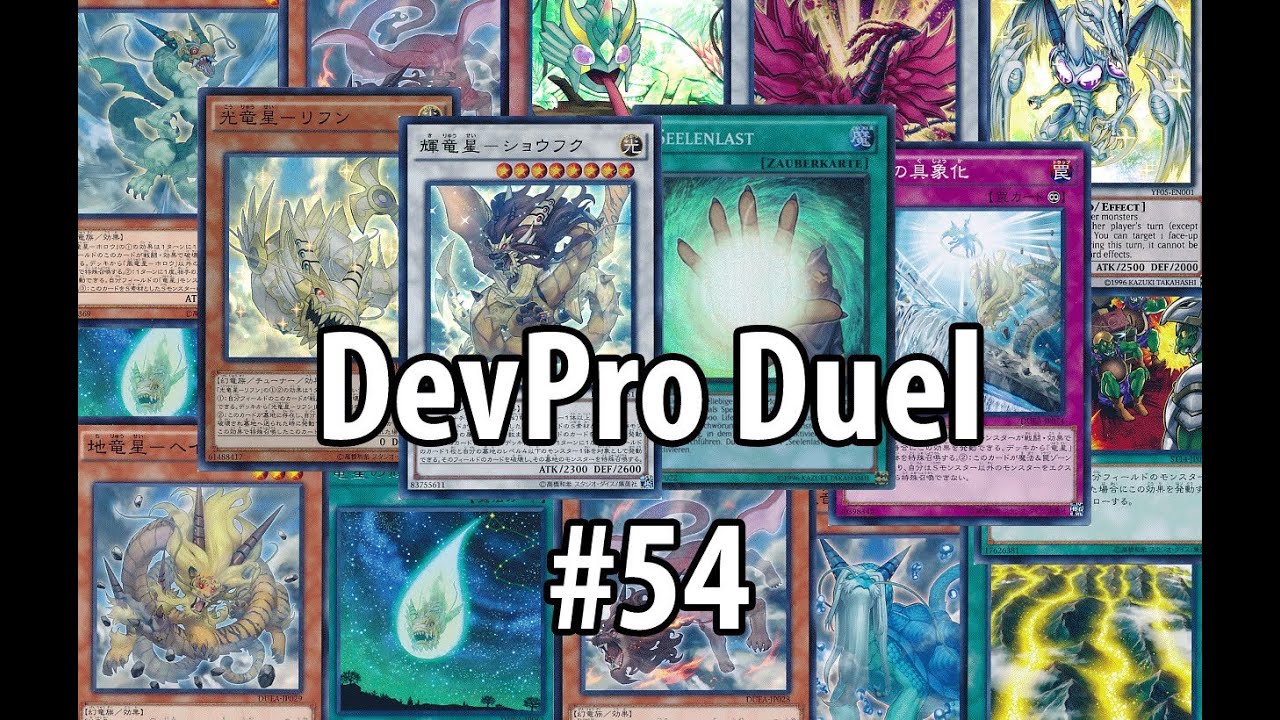 Yu-Gi-Oh! DevPro Duel #54 - Dragonstars/Cosmic Dragons - Shofuku crushing souls!