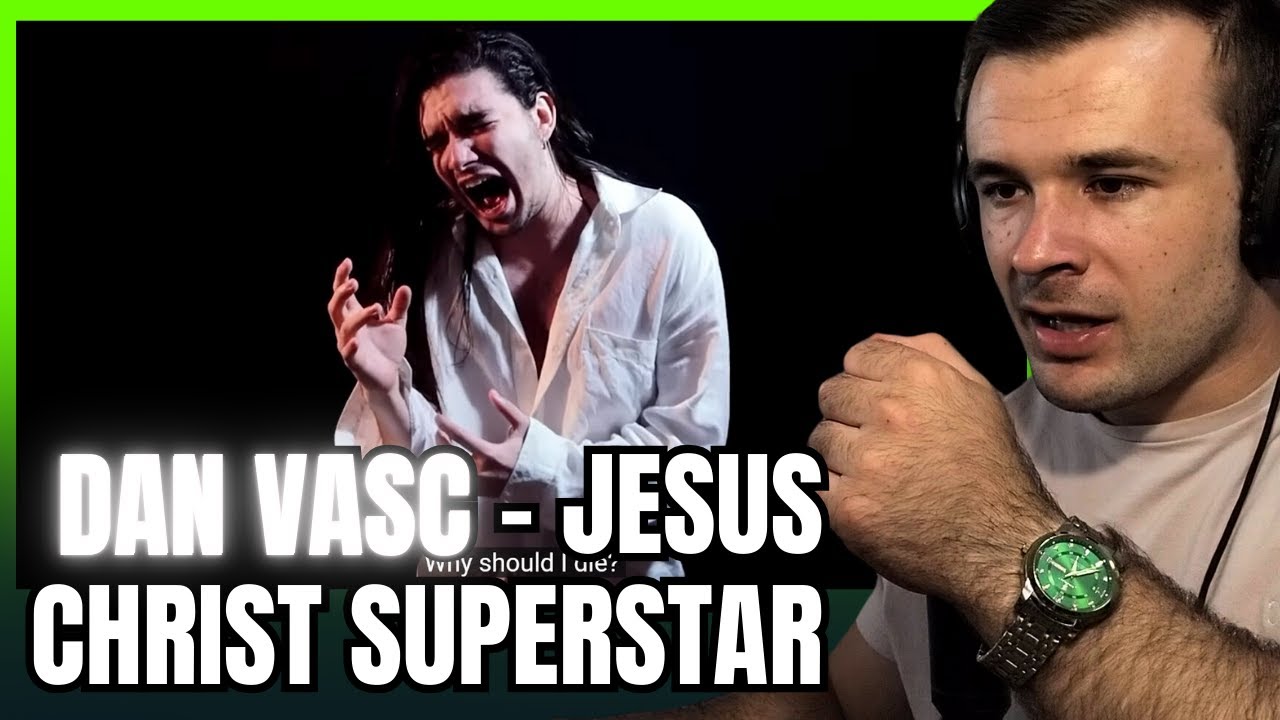 Dan Vasc - Jesus Christ Superstar (Reaction)