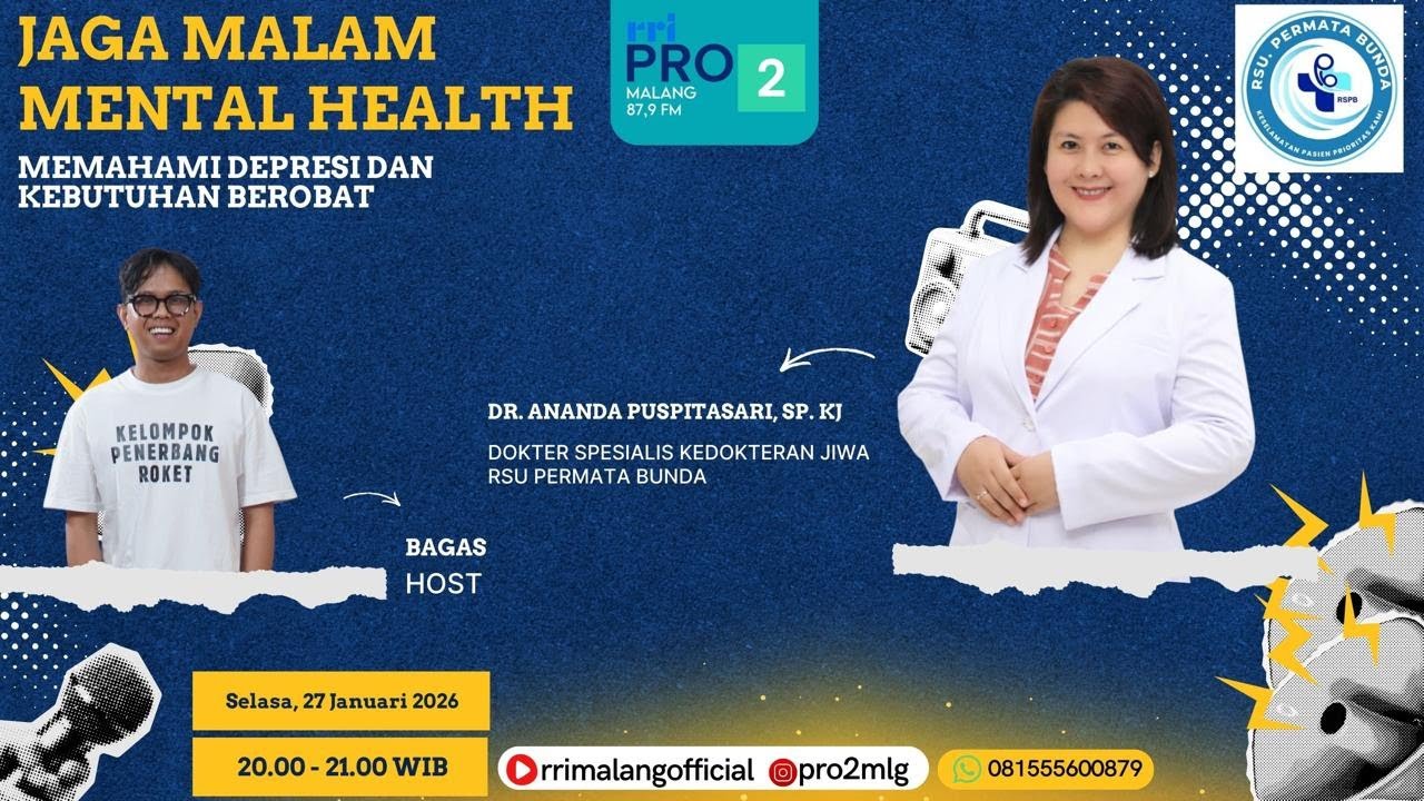 Jaga Malam Mental Health - MEMAHAMI DEPRESI DAN KEBUTUHAN BEROBAT
